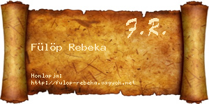 Fülöp Rebeka névjegykártya